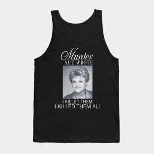 Murder Vintage I killed Them All Tank Top